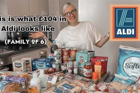 HUGE GROCERY SHOPPING HAUL | £104 IN ALDI | FAMILY OF 6  SHOPPING HAUL | Victoria Chic