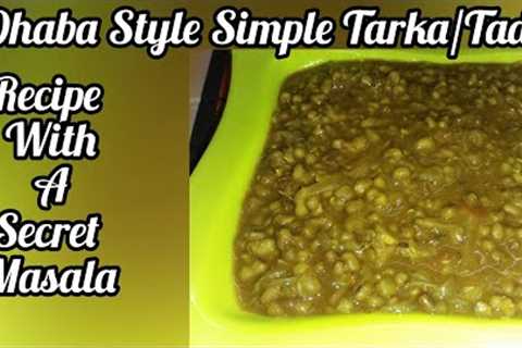 Simple Tarka Recipe With A Secret Masala@Sus Hobbies