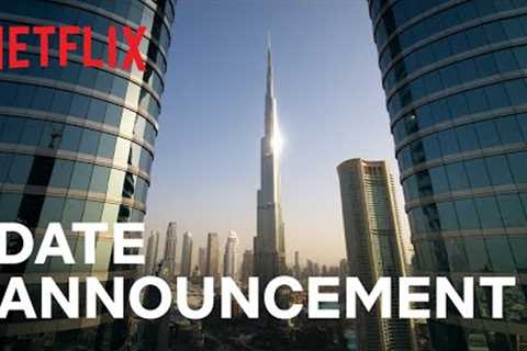 Dubai Bling | Date Announcement | Netflix