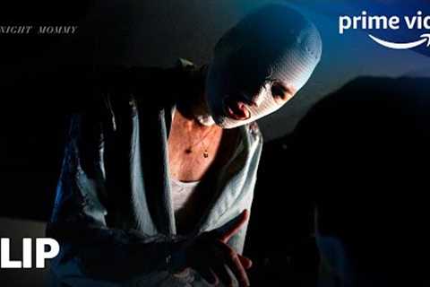 Goodnight Mommy | Angry Mom Clip | Prime Video