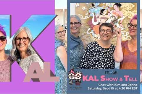 Knit Together with Kim &amp; Jonna - mYak KAL Show &amp; Tell with Paola... and lots of PRIZES!!!