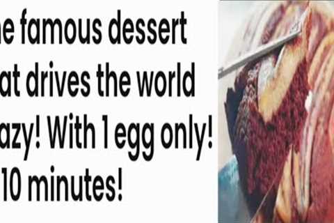 the famous dessert that drives the world crazy! with one egg and banana|| a new easy dessert at home