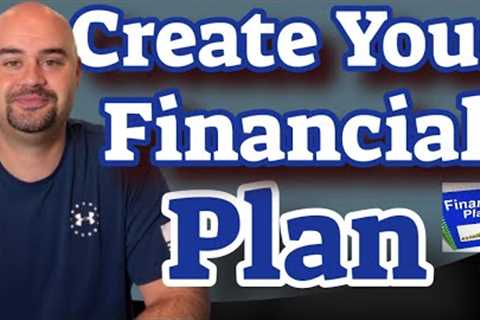 Create Your Financial Plan - The Path to Financial Independence