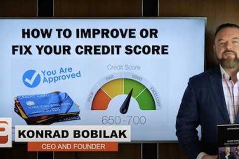 How To Improve Or Fix Your Credit File – By Pasha Mehr &amp; Konrad Bobilak