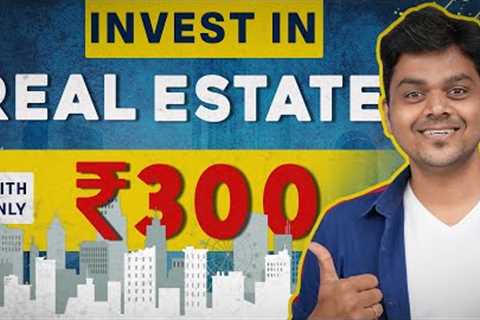 How to Buy Your Dream House (Real Estate) For Just Rs.300/-🔥🔥 | REITS Explained | Tamil Selvan