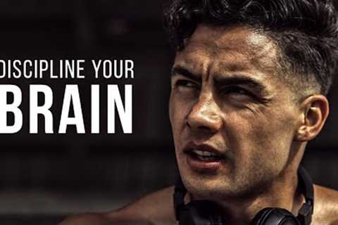 DISCIPLINE YOUR BRAIN | Wake Up Positive | Morning Motivational Speeches