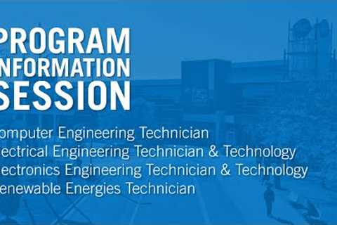 Program Information Session ~ Electrical Engineering Technician/Technology /  Computer Engineering