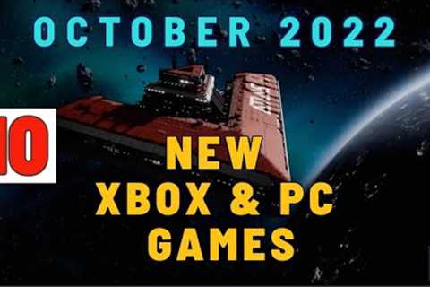 Top 10 New Upcoming XBOX &amp; PC Games For October 2022