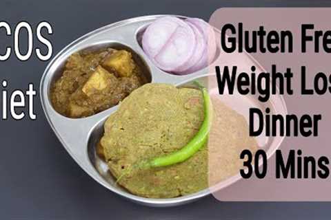 Indian Meal For PCOS Diet - Gluten Free Dinner Recipe For PCOD Weight Loss | Skinny Recipes