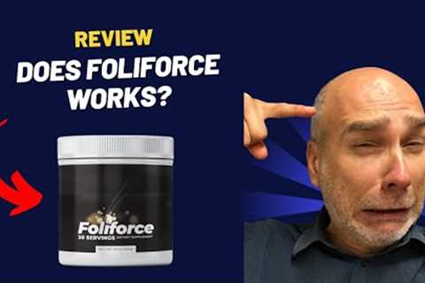 Foliforce –Foliforce Review ⚠️ALERTS Does Foliforce Work? Foliforce hair loss | Foliforce Supplement