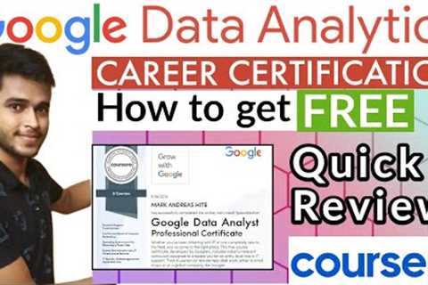 Google Data Analyst Professional Certificate | How to get @Google Career Certificates for FREE