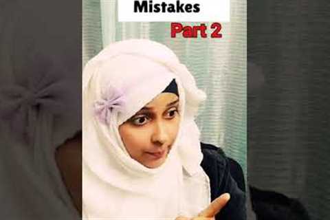 Big Parenting Mistakes Part 2