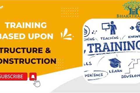 Avail Training on Structure &amp; Construction Join now | Bharatrachna Training | Career Counseling