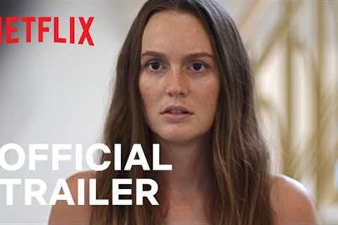 The Weekend Away starring Leighton Meester | Official Trailer | Netflix