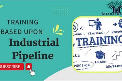 Avail Training on Industrial Pipelines Join now | Bharatrachna Training | Career Counseling