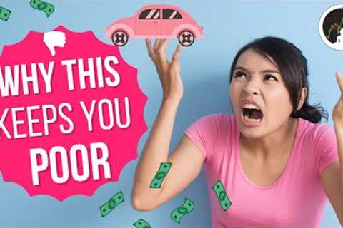 Wealth Killers and What Keeps you Poor