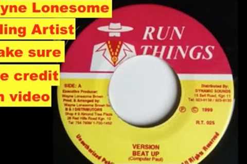 Wayne Lonesome pointing out to Artists,to put label credits on video, all these song produced by WLB