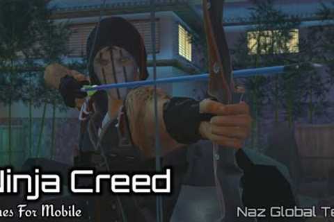 Ninja Creed Action Games For Mobile Bring Yourself Into the Role Playing Ninja
