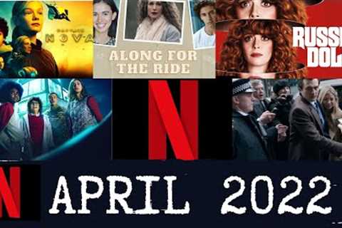 What’s Coming to Netflix in April 2022