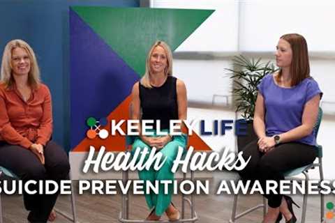 Health Hacks | Suicide Prevention Awareness Month