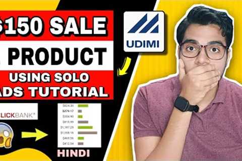 $150 SALE On ClickBank Using SOLO ADS For Affiliate Marketing | Udimi Tutorial In Hindi