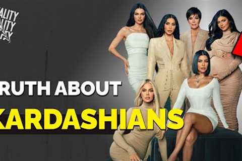 Why are the Kardashians so Rich and Famous?
