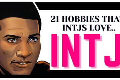 21 Hobbies That INTJs Love | intj personality type