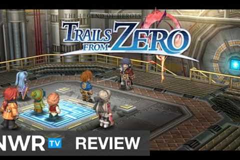 The Legend of Heroes: Trails from Zero (Switch) Review - The Best Trails Game Yet?