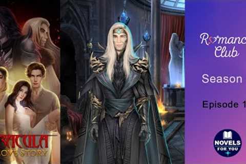 DRACULA A LOVE STORY - Season 3 Episode 12 / Romance Club