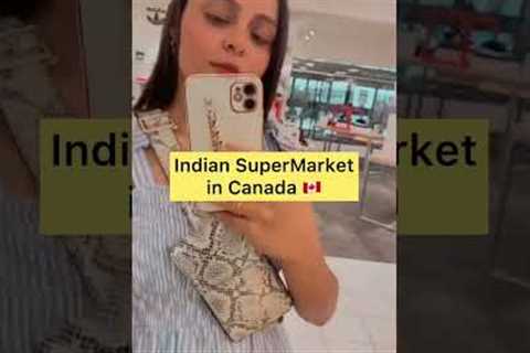 Indian Supermarket in Canada | #shorts #ytshorts |Indian grocery market