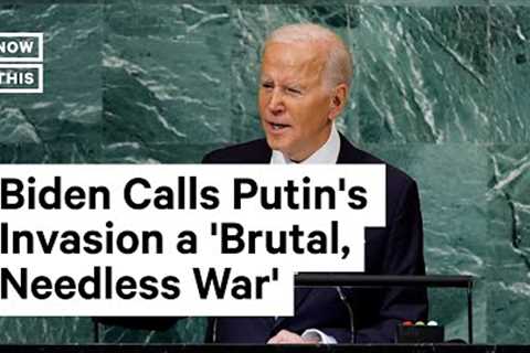 Biden Blasts Putin's War on Ukraine in Address to World Leaders