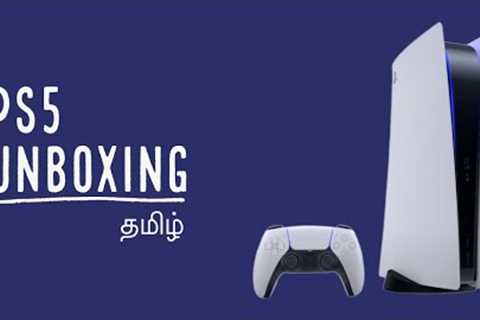 PS5 Unboxing Tamil - Sony PlayStation 5 Next Gen Console