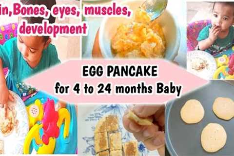 EGG PANCAKE RECIPE ( for 7 - 24 months baby ) - egg for brain development &amp; healthy weight gain