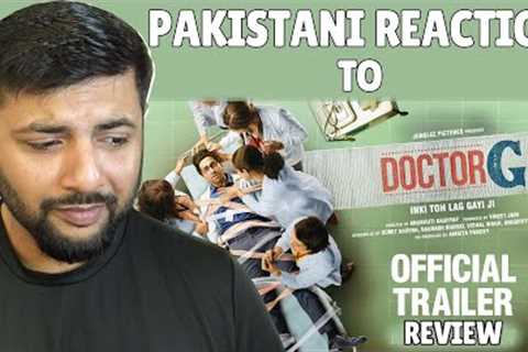 Pakistani Reacts To Doctor G - Official Trailer | Reaction and Review