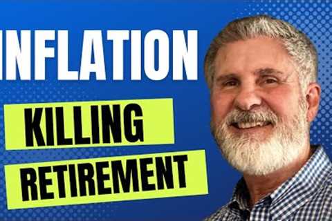 Inflation Is Killing My Retirement Social Security Income Is Not Enough