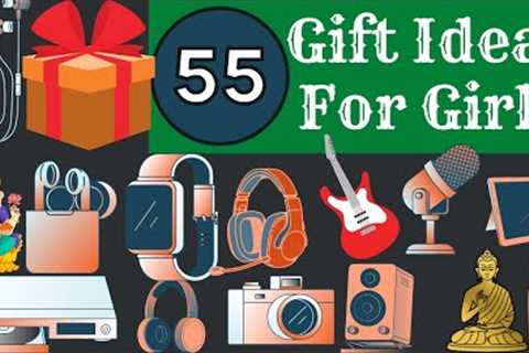 55 Best Birthday Gifts for Girls | Awesome Gift Ideas for Her | Best Gift for Sister, Wife, GF