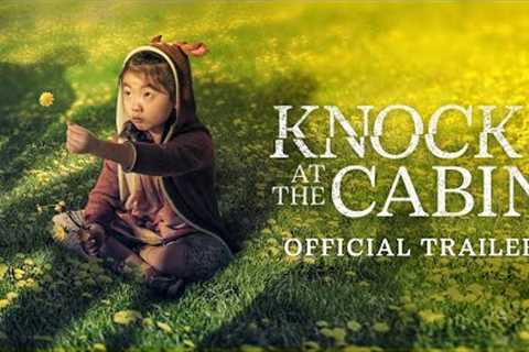 Knock at the Cabin - Official Trailer