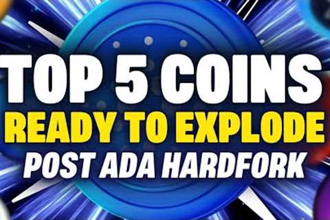 Top 5 Crypto Coins Set to EXPLODE Post Cardano ADA Vasil Hardfork