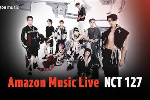 Amazon Music Live: NCT 127 | Amazon Music