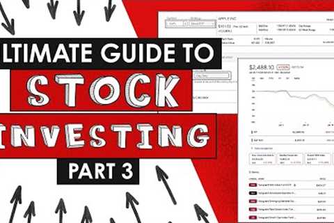 Ultimate Guide to Stock Investing (Series) - Part 3