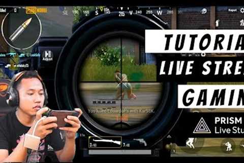 Tutorial Live Streaming Game HP + Face cam Ke Youtube &amp; Facebook  ~ Prism Live Studio