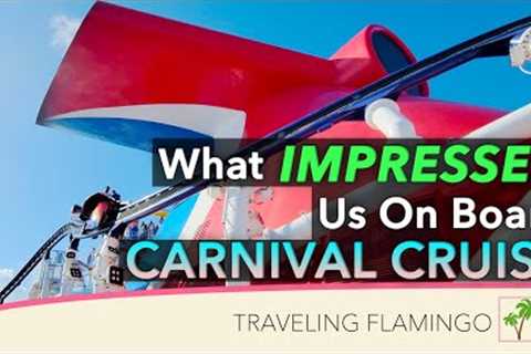 10 Thing that Surprised Us on Carnival Cruises