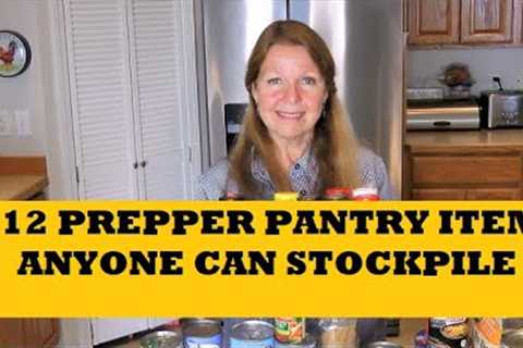 12 Prepper Pantry Items Anyone Can Stockpile  Why Stock Up On Food
