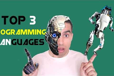 Top 3 Programming Languages for Robotics
