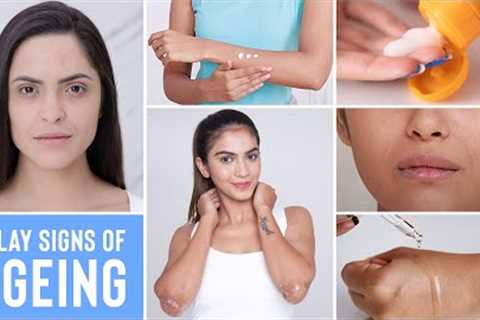 How To Delay Signs Of Ageing | Home Remedies &amp; Tips To Prevent Wrinkles &amp; Achieve Glowing..