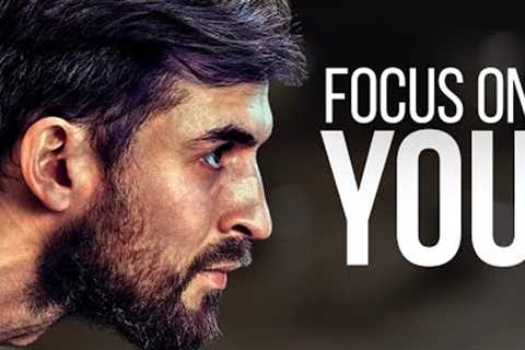 FOCUS ON YOU EVERY DAY | Best Motivational Speeches | Wake Up Positive