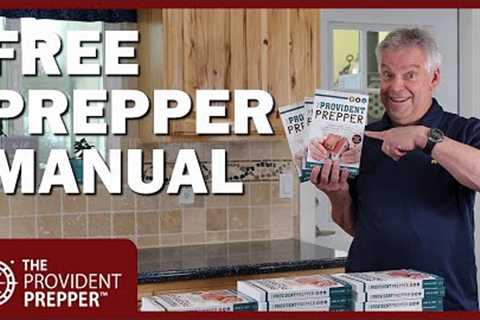 Attention Preppers! Get an Absolutely FREE Copy of The Provident Prepper - Tell Everyone!
