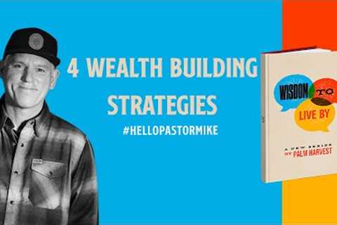 4 Wealth Building Strategies - Proverbs 21