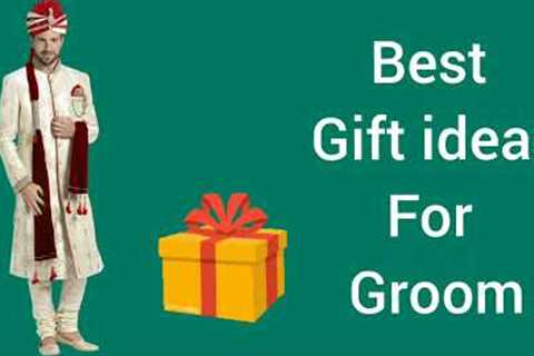Top 10 gift ideas for Groom