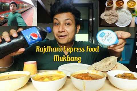 EATING RAJDHANI EXPRESS 1st CLASS FOOD MUKBANG!!! TRAIN MUKBANG | Veg &amp; Non Veg Food